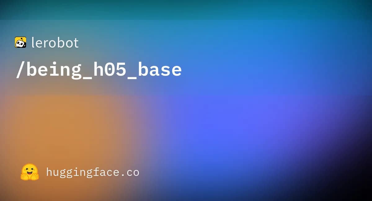 being_h05_base official Hugging Face repository card.