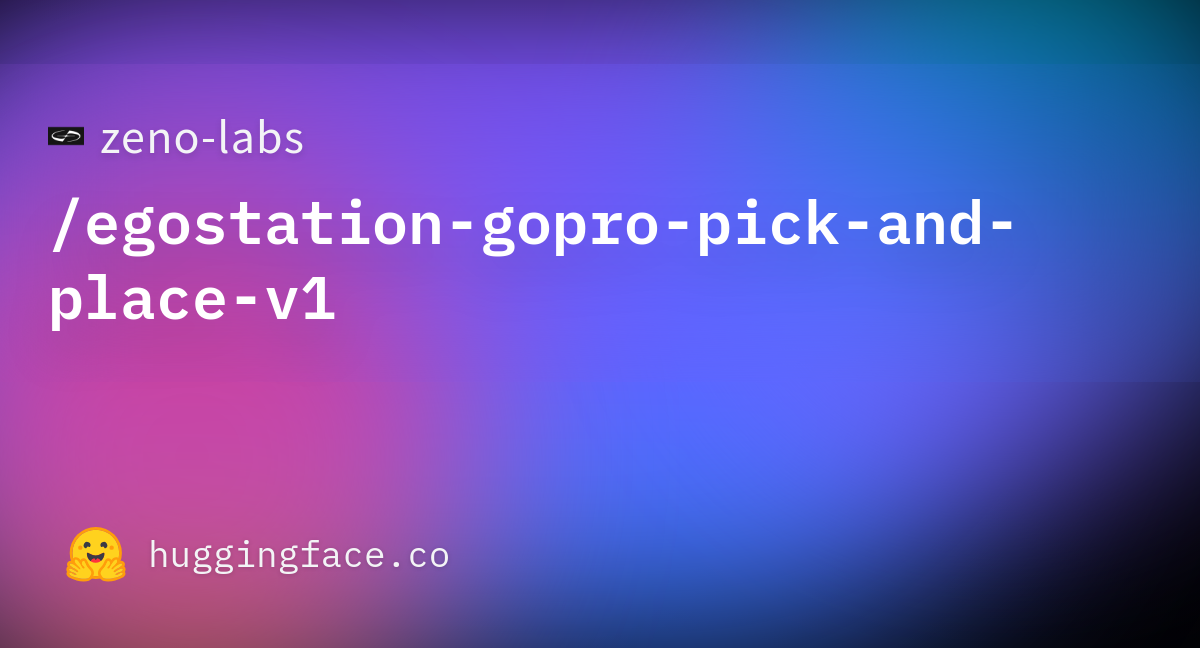 EgoStation GoPro Pick-and-Place official Hugging Face repository card.